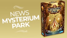 Mysterium Park : tout savoir sur le nouveau jeu Mysterium