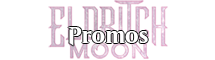 La lune hermétique Promos