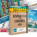 Dossiers Criminels - Disparition Aux Caraïbes - Édition 2024